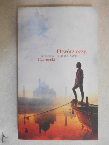 Otwórz oczy, zaraz świt
