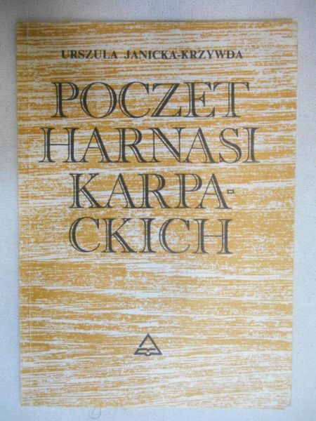 Janicka-Krzywda Urszula - Poczet Harnasi Karpackich