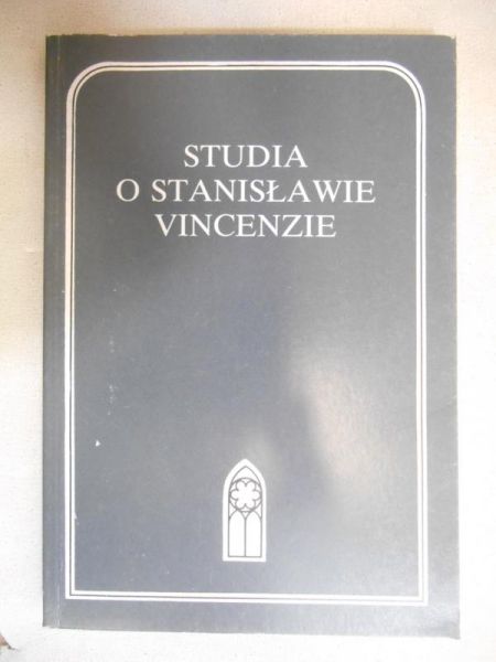 Nowaczyński Piotr (red.) - Studia o Stanisławie Vincenzie