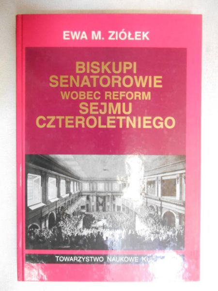 Biskupi-senatorowie wobec reform Sejmu Czteroletniego