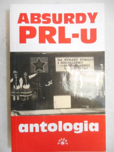 Marcin Rychlewski - Absurdy PRL-u