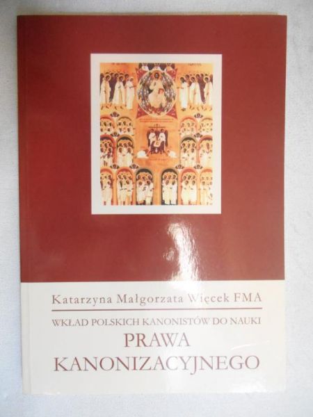 Wkład polskich kanonistów do nauki prawa kanonizacyjnego