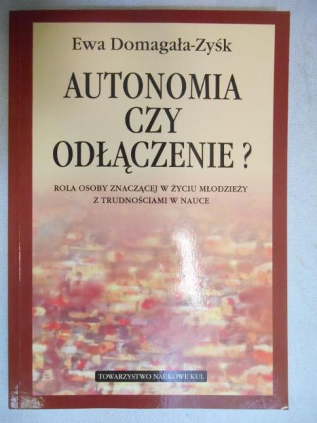 Autonomia czy odłączenie?
