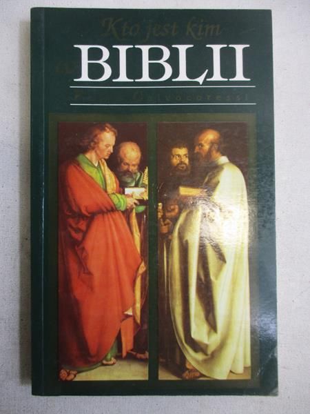 Calvocoressi Peter - Kto jest kim w Biblii
