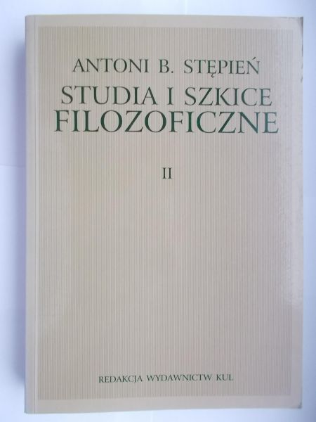 Studia i szkice filozoficzne II