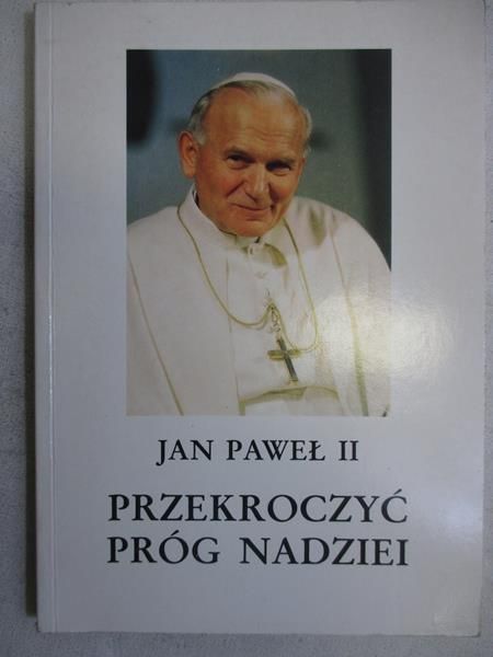 Przekroczyć próg nadziei