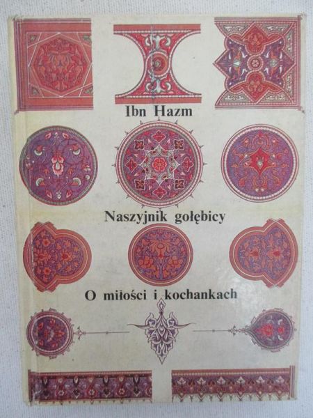 Naszyjnik gołębicy / O miłości i kochankach