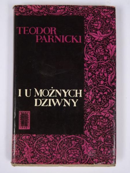 I u możnych dziwny