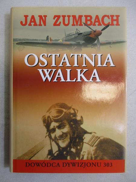 Jan Zumbach - Ostatnia walka