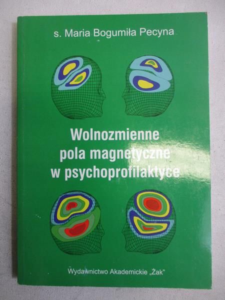 Wolnozmienne pola magnetyczne w psychoprofilaktyce