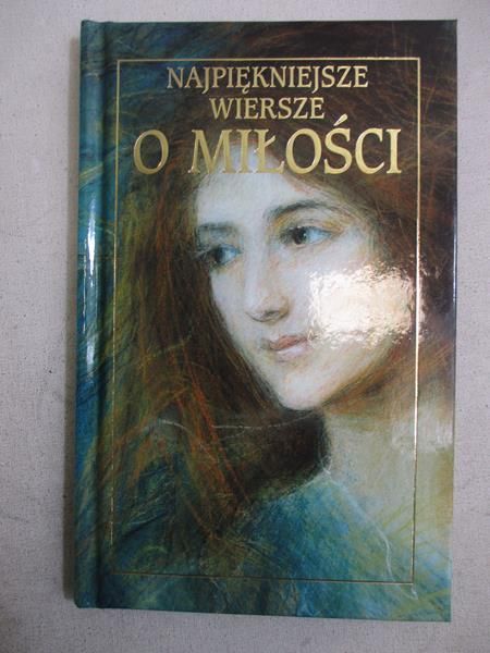 Najpiękniejsze wiersze o miłości