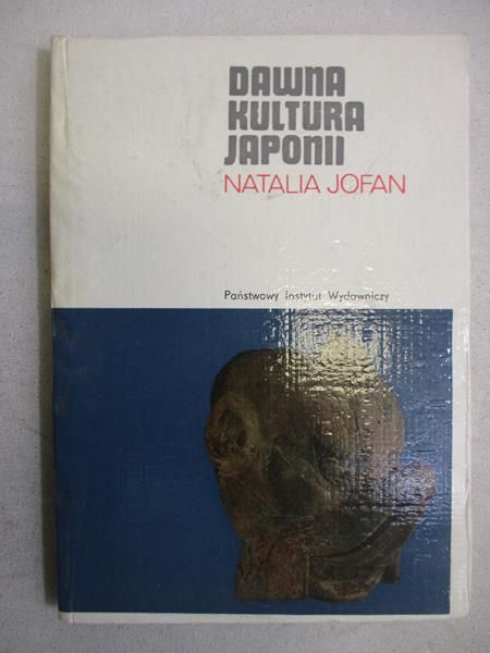 Jofan Natalia - Dawna kultura Japonii