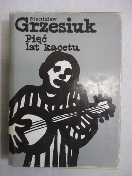 Pięć lat kacetu