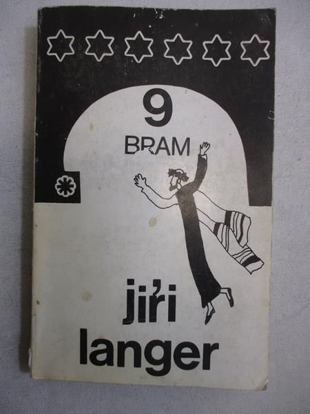 Jiri Langer - 9 Bram