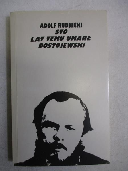 Sto lat temu umarł Dostojewski