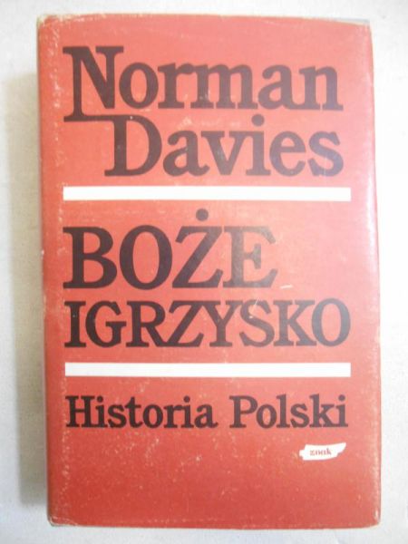 Davies Norman  - Boże Igrzysko