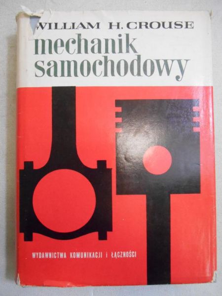 Crouse William H. - Mechanik samochodowy