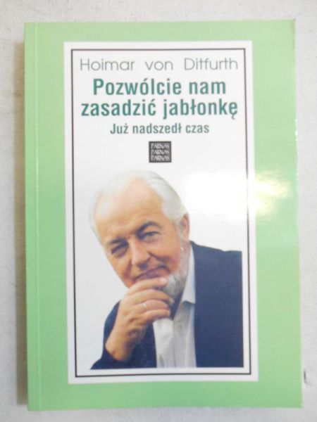 Pozwólcie nam zasadzić jabłonkę już nadszedł czas