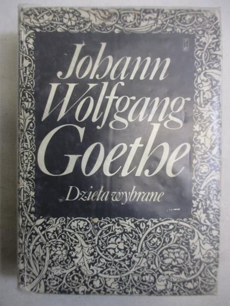 Goethe Johann Wolfgang - Dzieła wybrane