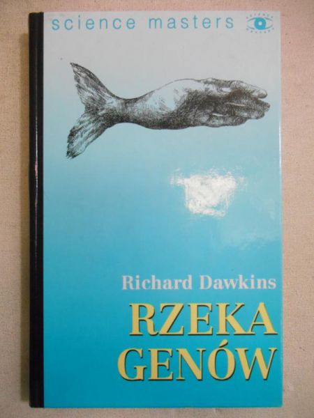 Dawkins Richard - Rzeka genów