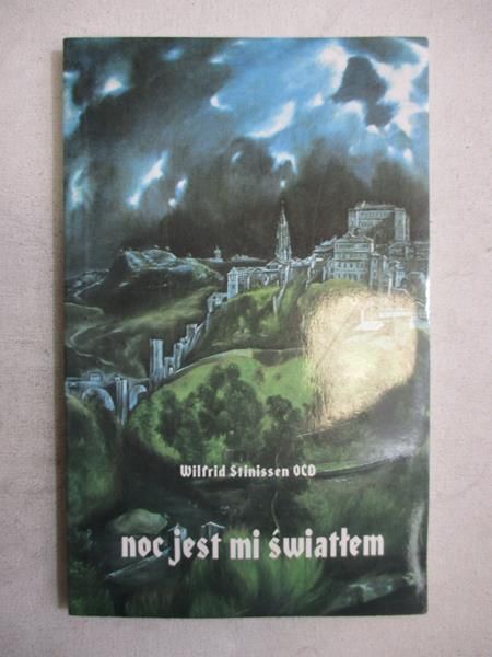 Noc jest mi światłem
