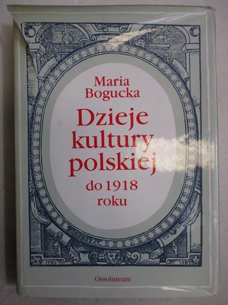 Dzieje kultury polskiej do 1918 roku