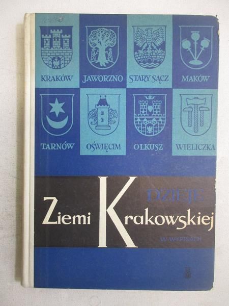 Dzieje Ziemi Krakowskiej w wypisach