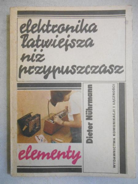 Elektronika łatwiejsza niż przypuszczasz