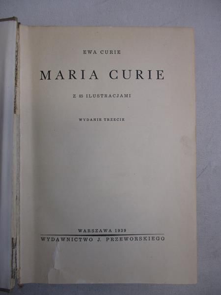 Curie Ewa - Maria Curie, 1939 r.