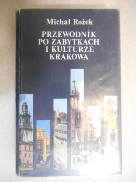 Przewodnik po zabytkach i kulturze Krakowa