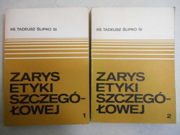 Zarys etyki szczegółowej, T.I-II