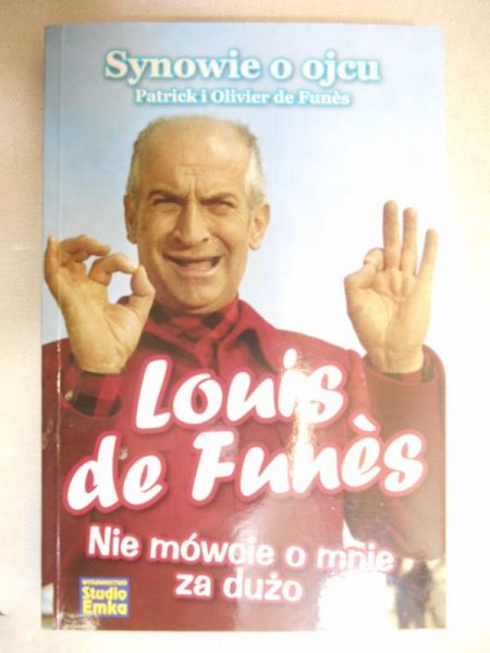 de Funes Patrick i Oliver  - Louis de Funes. Nie mówcie i mnie za dużo