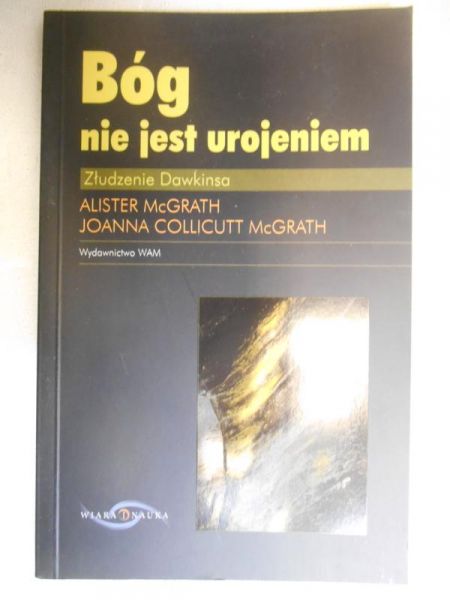 Bóg nie jest urojeniem
