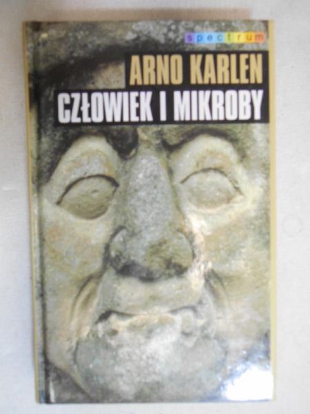Karlen Arno - Człowiek i mikroby