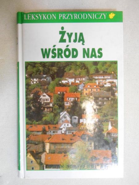 Żyją wśród nas