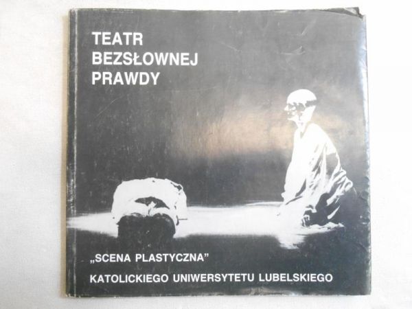 Chudy Wojciech (red.) - Teatr bezsłownej prawdy