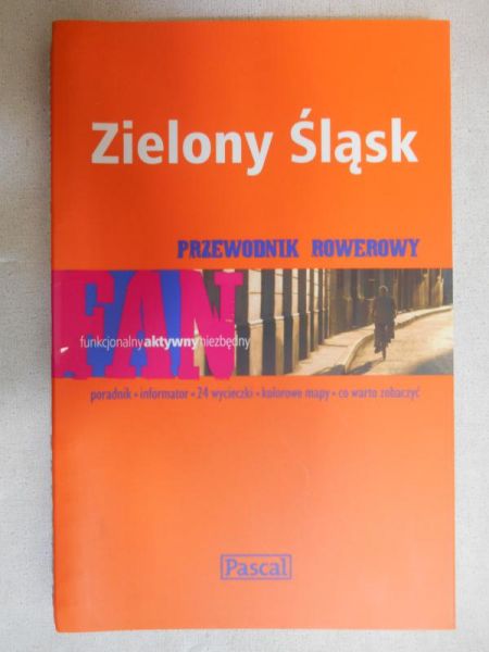 Zielony Śląsk. Przewodnik rowerowy