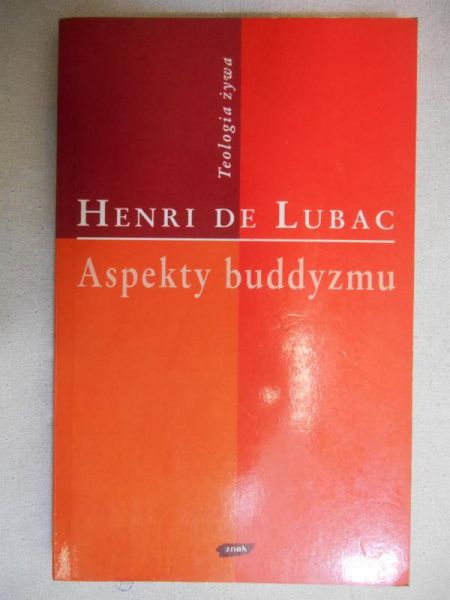 Lubac Henri de - Aspekty buddyzmu