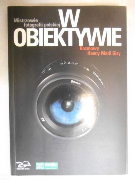 Giza Hanna M. - Mistrzowie fotografii polskiej w obiektywie