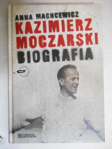 Kazimierz Moczarski Biografia