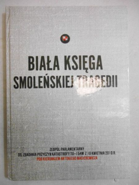 Biała księga smoleńskiej tragedii