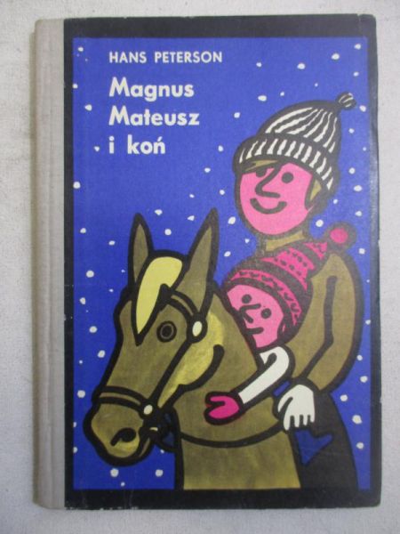 Hans Peterson - Magnus Mateusz i koń