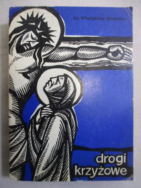 ks.   - Drogi krzyzowe