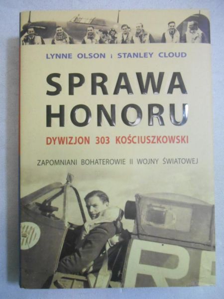 Sprawa honoru. Dywizjon 303 Kościuszkowski