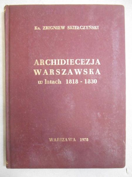 Archidiecezja Warszawska w latach 1818-1830