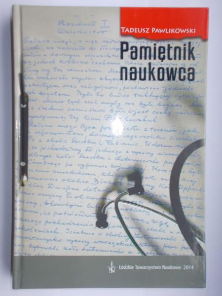 Pawlikowski Tadeuesz - Pamiętnik naukowca