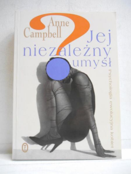 Campbell Anne - Jej niezależny umysł