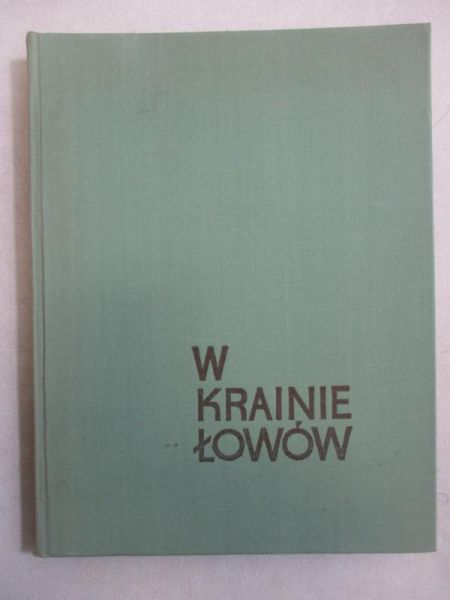 W krainie łowów
