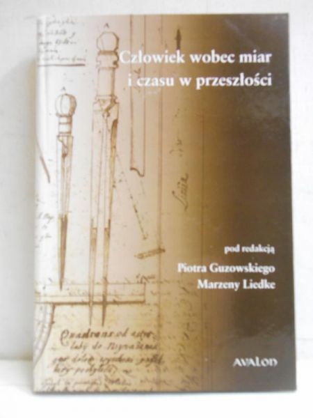 Człowiek wobec miar i czasu w przeszłości
