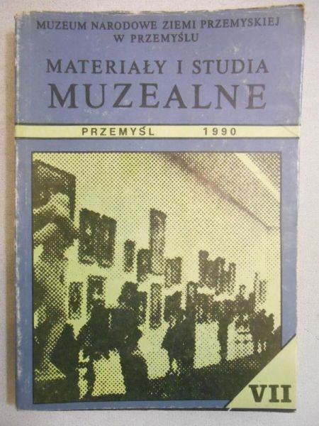 Materiały i studia muzealne VII